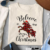 Believe in the magic of christmas sublimation design, png for sublimation, Christmas PNG, Christmas vibes PNG