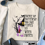 Buckle Up Buttercup You Just Flipped My Witch Switch sublimation design, png for sublimation, Christmas PNG, Christmas vibes PNG