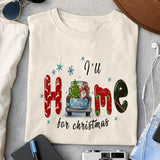 I'll be home for christmas sublimation design, png for sublimation, Christmas PNG, Christmas vibes PNG