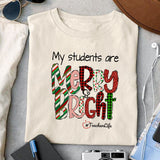 My students are merry and bright sublimation design, png for sublimation, Christmas PNG, Christmas vibes PNG