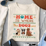 Home is where the dogs are design, png for sublimation, Christmas PNG,  Christmas SVG