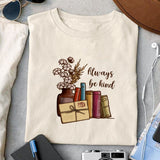 Always be kind Sublimation design, png for sublimation, Envelope PNG, Hobbies PNG