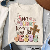 No bunny loves me like Jesus sublimation design, png for sublimation, Holidays design, Easter Day sublimation