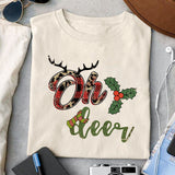 Oh deer sublimation design, png for sublimation, Christmas Quotes PNG, Christmas vibes PNG