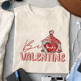 Be my Valentine sublimation design