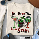 Eat Drink And Be Scary sublimation design, png for sublimation, Retro Halloween design, Halloween styles