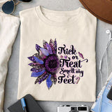 Trick or treat smell my feet sublimation