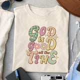 God Is Good All The Time sublimation design, png for sublimation, Jesus sublimation, Christian png