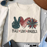 Peace Love America sublimation design, png for sublimation, 4th Of July Png, Independence Day vibes PNG