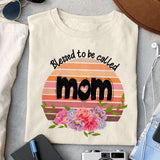 Blessed to be called Mom sublimation design, png for sublimation