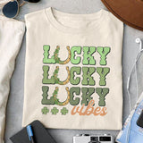 Lucky lucky lucky vibes sublimation design, png for sublimation, Patrick's day PNG, Holiday PNG