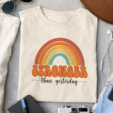 Stronger than yesterday sublimation design, png for sublimation, Rainbow PNG, Pastel rainbow PNG, Boho rainbow PNG