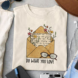 Do what you love sublimation