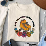 Let the good times roll Sublimation design, png for sublimation, Retro design, Inspiration quotes png