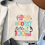 Hip hip hooray its the 100th day Sublimation design, png for sublimation, Retro School design, School life PNG
