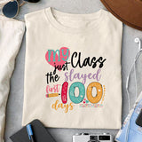 My class just slayed the first 100 days Sublimation design, png for sublimation, Retro School design, School life PNG