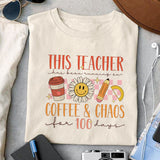 This teacher has been running on coffee & chaos for 100 days sublimation design, png for sublimation, Retro School design, 100 days of school PNG