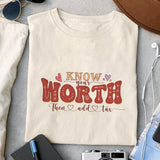 Know Your Worth Then Add Tax sublimation