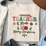 Teacher mode off Merry Christmas sublimation 1 design, png for sublimation, Christmas teacher PNG, Christmas SVG, Teacher Svg