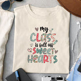 My class is full of sweet hearts sublimation design, png for sublimation, Retro teacher PNG, Teacher life PNG