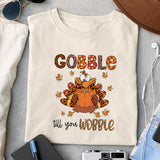 Gobble till you wobble sublimation design, png for sublimation, Holidays design, Thanksgiving sublimation