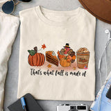 That's what fall is made of sublimation design, png for sublimation, Holidays design, Thanksgiving sublimation