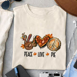 Peace Love Pie sublimation design, png for sublimation, Holidays design, Thanksgiving sublimation
