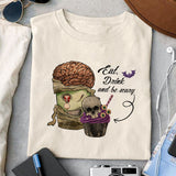 Eat, drink and be scary sublimation design, png for sublimation, Vintage Halloween design, Halloween styles
