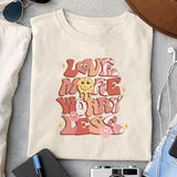 Love more worry less sublimation design, png for sublimation, Valentine PNG, Retro valentine PNG