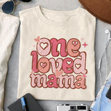 One Loved Mama sublimation design, png for sublimation, Valentine PNG, Retro Valentine Mama PNG