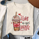 I Love you a latte sublimation design, png for sublimation, Valentine PNG, Valentine coffee PNG