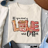 All you need is love and coffee sublimation design, png for sublimation, Valentine PNG, Valentine coffee PNG