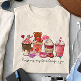 Coffee is my love language sublimation design, png for sublimation, Valentine PNG, Valentine coffee PNG