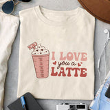 I love you a latte sublimation design