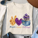 Peace Love Wicked sublimation design, png for sublimation, Halloween characters, Witch cat, Spooky design