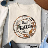 Proud member of the bad witch club sublimation design, png for sublimation, Witch PNG, Halloween characters PNG