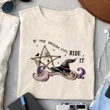 If the broom fits, ride it sublimation design, png for sublimation, Witch PNG, Halloween characters PNG