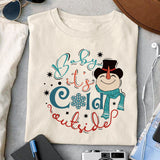 Baby it's cold outside sublimation 