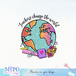 Teachers change the world Sublimation design, png for sublimation, Retro teacher PNG, Teacher life PNG