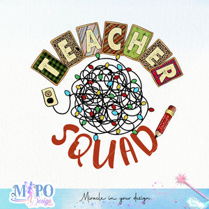 Teacher squad sublimation design, png for sublimation, Christmas PNG, teacher Christmas PNG