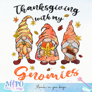 Thanksgiving with my gnomies sublimation