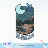 The Night Belongs to Us sublimation design, png for sublimation, Vintage design, Inspiration png