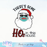 There's some HOs in the house sublimation design, png for sublimation, Christmas PNG, Christmas vibes PNG