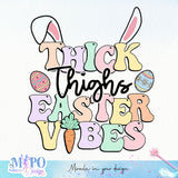 Thick Thighs Easter Vibes sublimation design, png for sublimation, Holidays design, Easter Day sublimation