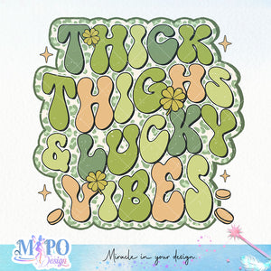 Thick thighs & Lucky vibes sublimation design, png for sublimation, Patrick's day PNG, Holiday PNG, Ireland's Independence day PNG