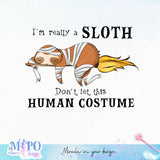 This Is My Human Costume, I'm Really A Sloth sublimation design, png for sublimation, retro halloween vibes png, halloween animals png