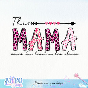 This mama wears her hearts on her sleeve sublimation design, png for sublimation, Valentine PNG, Retro Valentine Mama PNG