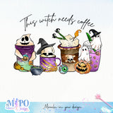 This witch needs coffee sublimation design, png for sublimation, Hobbies vibes png, Halloween coffee png
