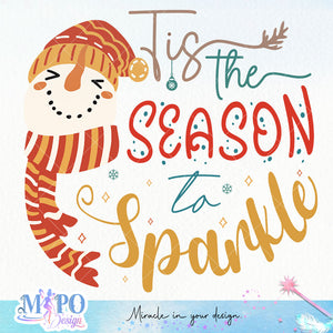 Tis The Season To Sparkle sublimation