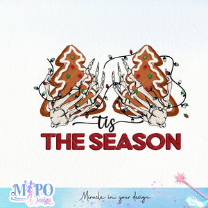 Tis the season sublimation design, png for sublimation, Christmas PNG, Christmas Skeleton PNG